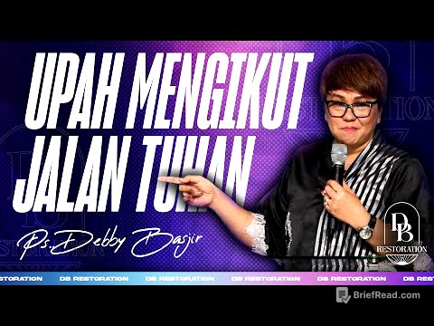 UPAH MENGIKUTI JALAN TUHAN | PS DEBBY BASJIR