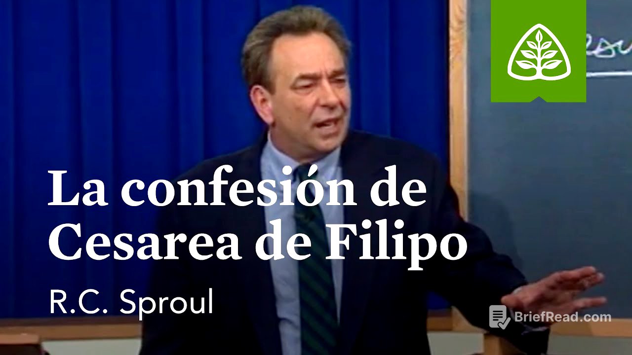 La confesión de Cesarea de Filipo: Del polvo a la gloria - Nuevo Testamento con R.C. Sproul