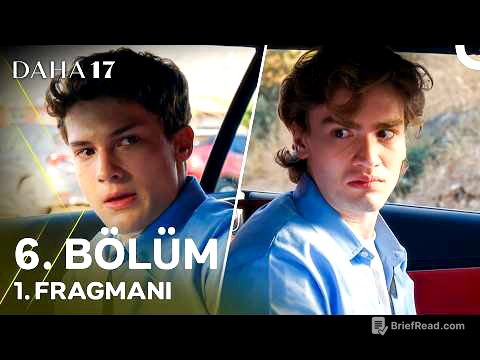 Daha 17 | 6. Bölüm 1. Fragmanı - "İkisi Bir Araya Gelirse, Her Şey Biter!"