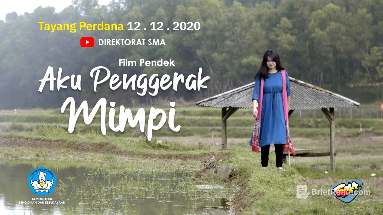 Film Pendek: Aku Penggerak Mimpi