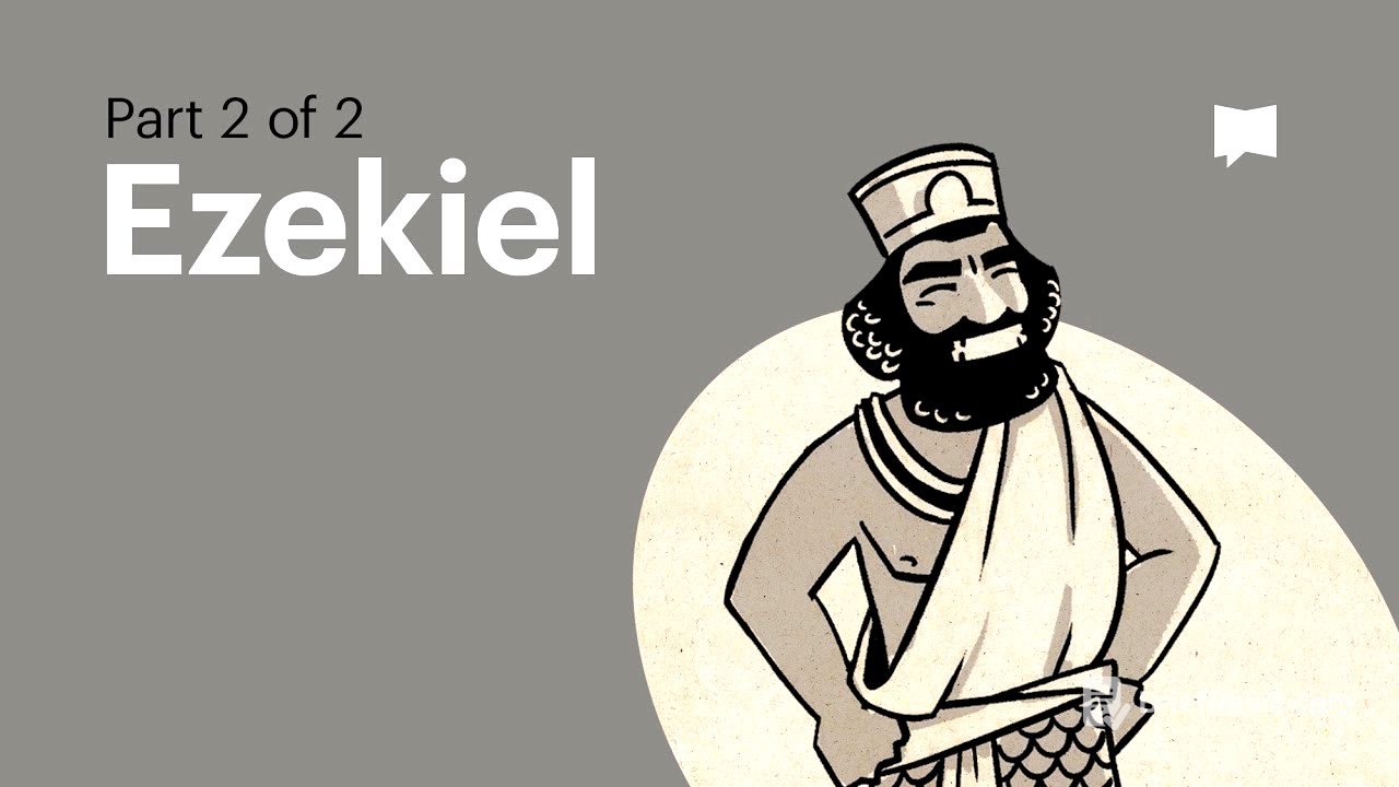 Book of Ezekiel Summary: A Complete Animated Overview (Part 2)