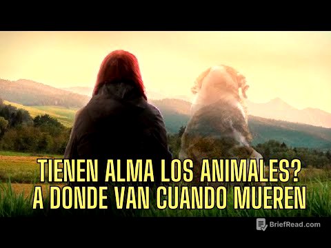 TIENEN ALMA LOS ANIMALES ....QUE OCURRE CUANDO MUEREN