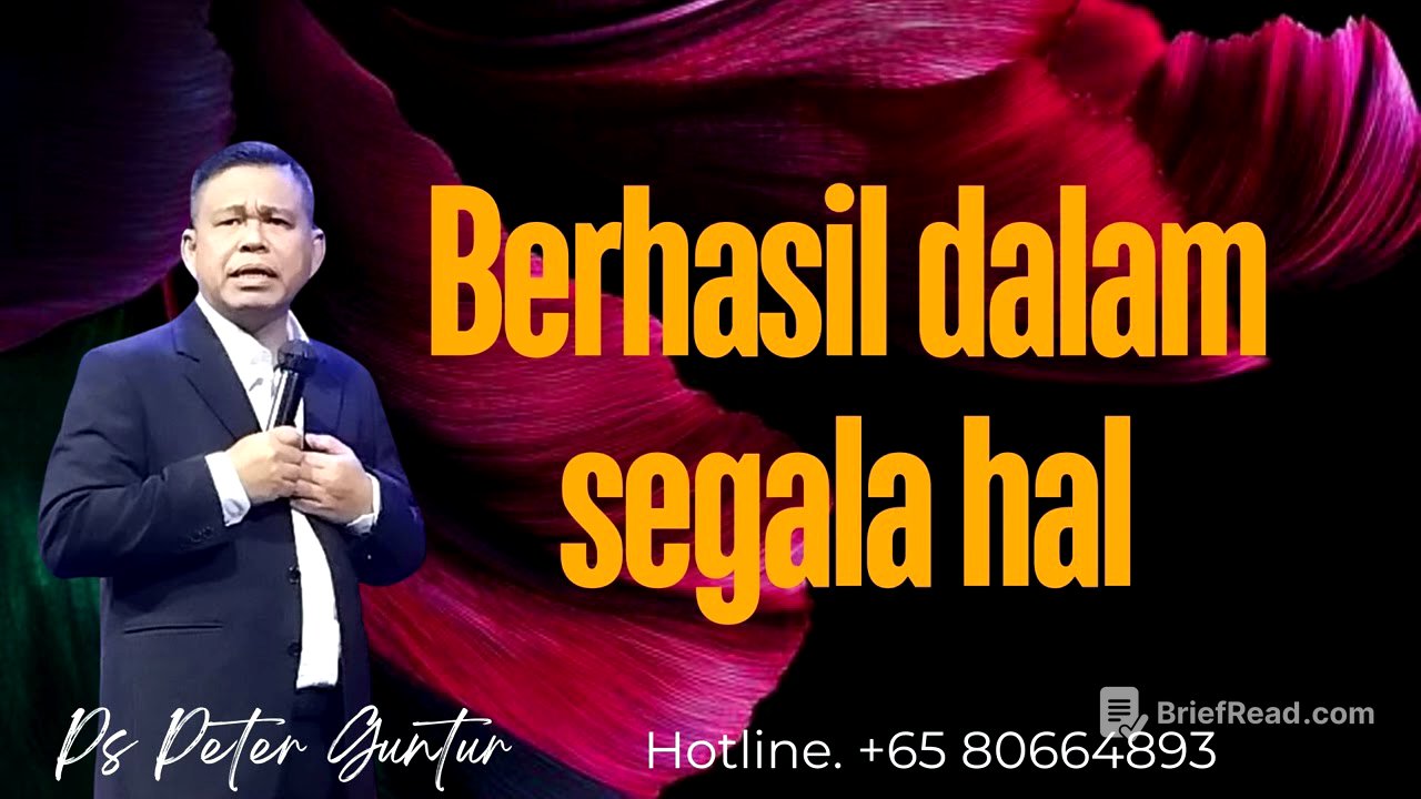 BERHASIL DALAM SEGALA HAL -  PETER GUNTUR