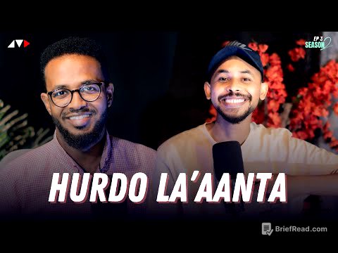 DHIBAATOOYINKA HURDO LA'AANTA | ADNAN & SIRKA PODCAST