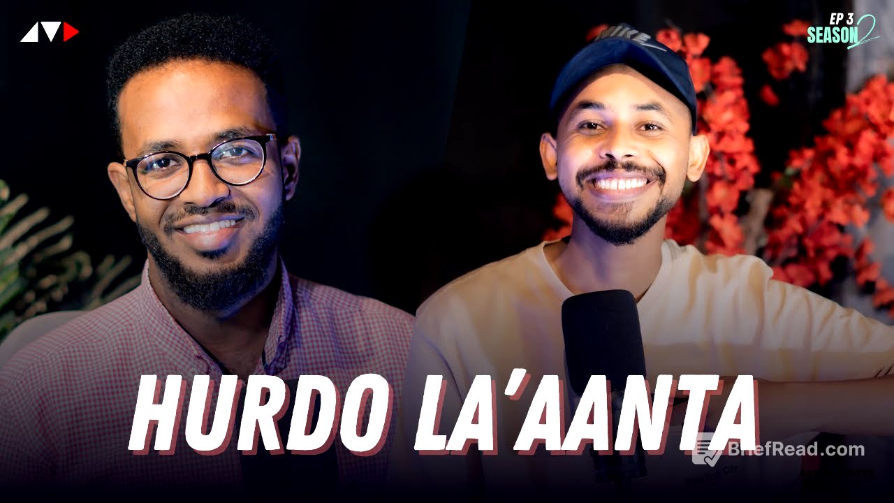 DHIBAATOOYINKA HURDO LA'AANTA | ADNAN & SIRKA PODCAST