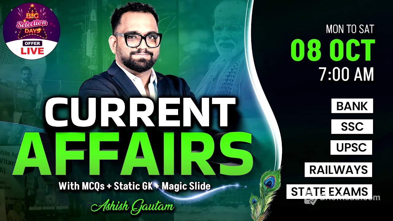 Current Affairs Today | 8 Oct Current Affairs 2025 | Daily Current Affairs By Ashish Gautam