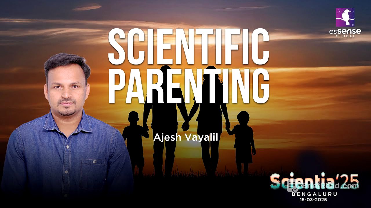 Scientific Parenting | Ajesh Vayalil | SCIENTIA'25 |
