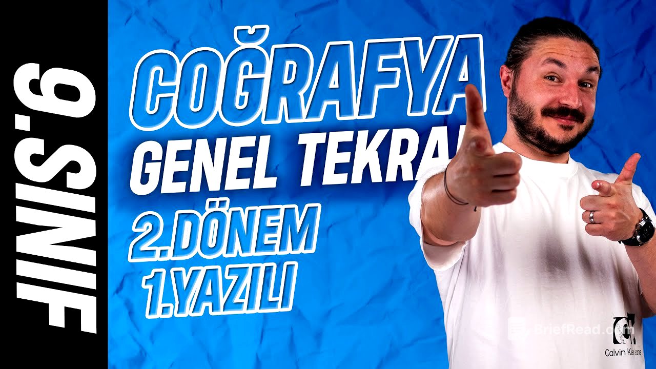 9.sınıf coğrafya 2.dönem 1.yazılı konu anlatımı 🔴 Full Tekrar / Genel Tekrar 2025