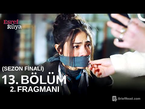 Eşref Rüya 13. Bölüm Sezon Finali 2. Fragmanı | Yolun Sonu Nisan!