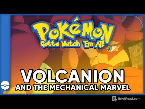 Pokemon: Gotta Watch Em All! | Pokemon Volcanion And The Mechanical Marvel | Pokemon Movie Podcast
