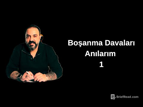 Boşanma Davaları Anılarım Bölüm 1 / Eşc.nsel Koca