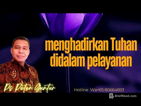 MENGHADIRKAN TUHAN DALAM PELAYANAN - PETER GUNTUR
