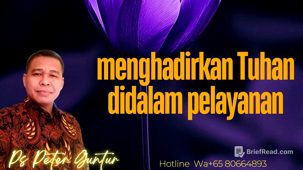 MENGHADIRKAN TUHAN DALAM PELAYANAN - PETER GUNTUR