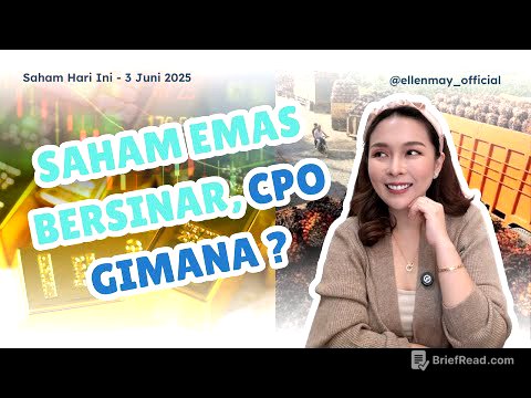 Saham Hari Ini 3 Juni 2025: Saham Emas Bersinar, CPO Gimana ?