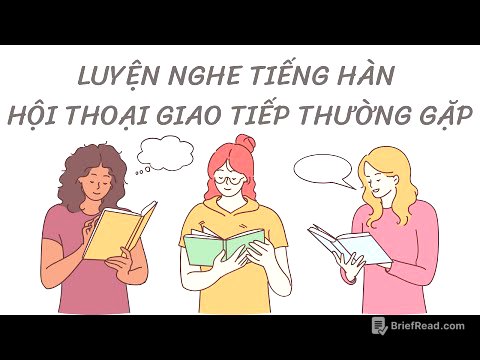 🎧 Luyện Nghe Tiếng Hàn Hội Thoại Giao Tiếp Thường Gặp #1