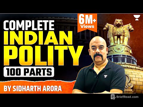 Complete Indian Polity in 100 Parts by Dr Sidharth Arora | Crack UPSC CSE/IAS 2022/23