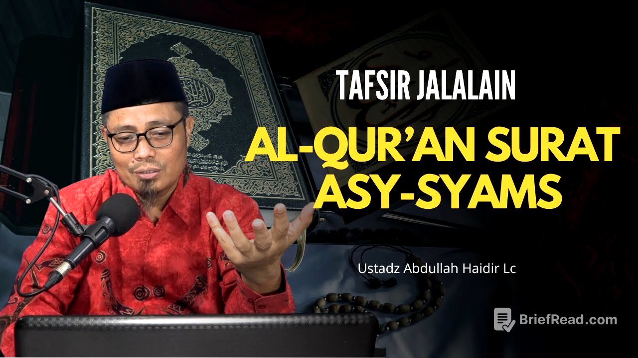 Tafsir Jalalain Surat Asy Syams | Ustadz Abdullah Haidir, Lc