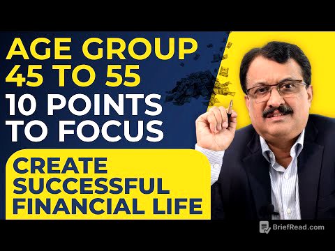 Age Group 45 To 55  10 Points To Focus Create Successful Financial Life