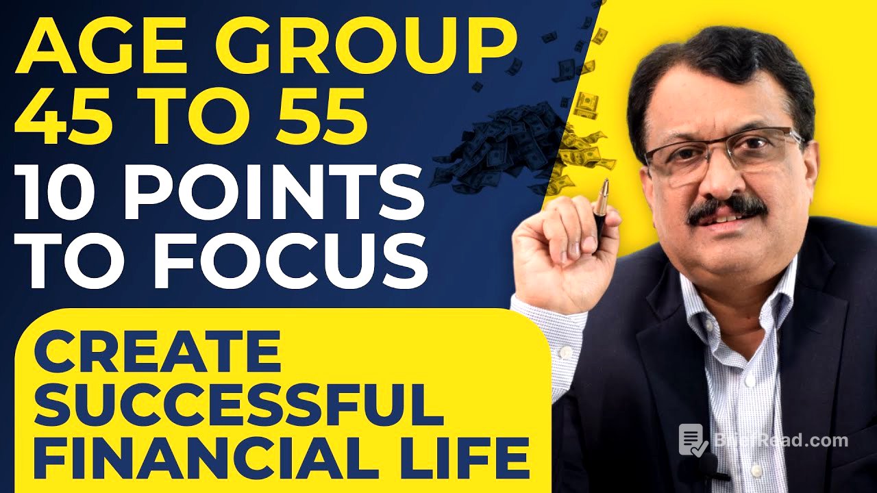Age Group 45 To 55  10 Points To Focus Create Successful Financial Life