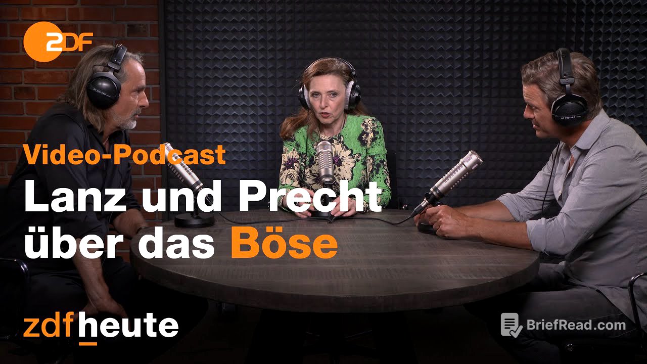 Video-Podcast: Woher kommt das Böse in der Welt? | Lanz & Precht
