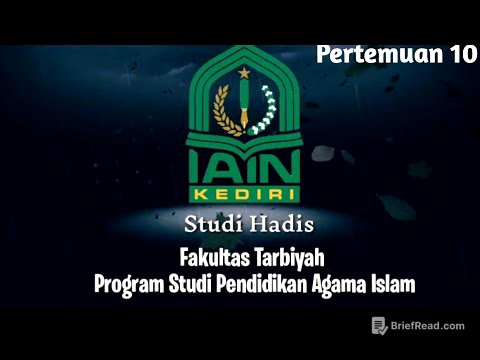 Studi hadis - PAI - Pertemuan ke 10 | Oleh Dr Wahidul Anam