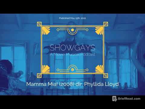 Mamma Mia! (2008) dir. Phyllida Lloyd | Showgays: A Movie Musical Podcast