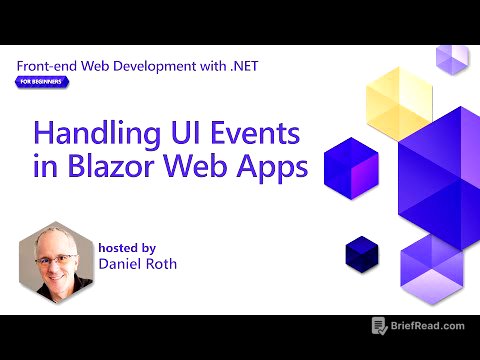 Handling UI Events in Blazor Web Apps [Pt 6] | Front-end Web Development with .NET for Beginners