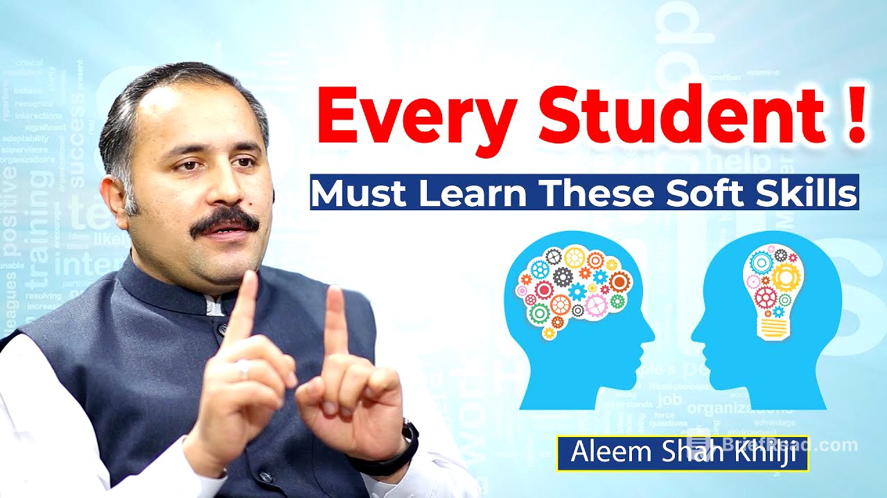 Every Student Must Learn These Soft Skills | Aleem Shah Khilji