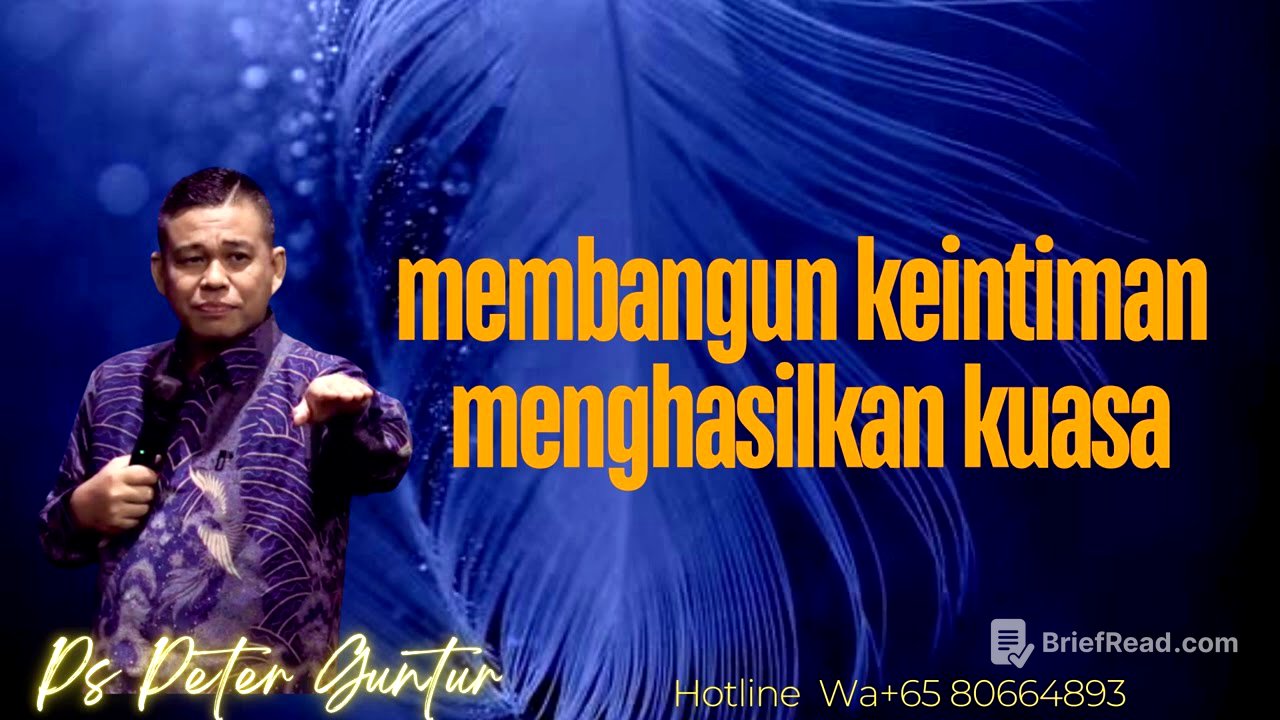 MEMBANGUN KEINTIMAN MENGHASILKAN KUASA -  PETER GUNTUR