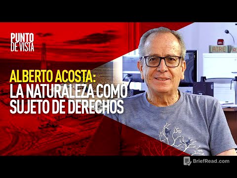 Alberto Acosta | La naturaleza como sujeto de derechos