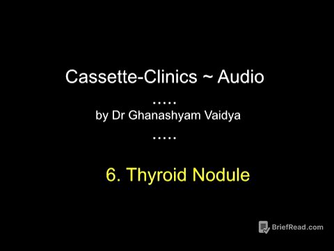 6. Thyroid Nodule - SURGERY AUDIO Case Presentation for Final MBBS by  Ghanashyam Vaidya