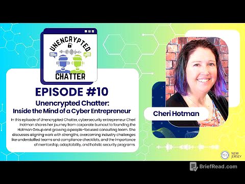 Unencrypted Chatter Episode#10: Inside the Mind of a Cyber Entrepreneur with Cheri Hotman