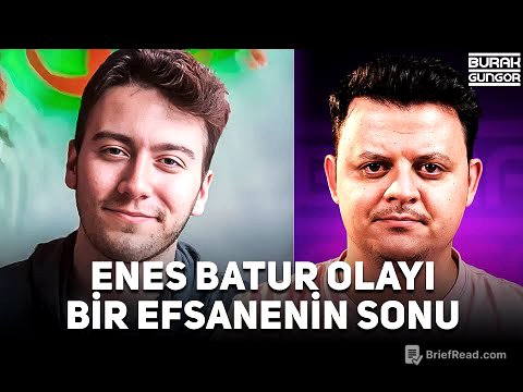 Enes Batur Olayı - YouTube Kanalını Kapatması ve Son Olaylar...