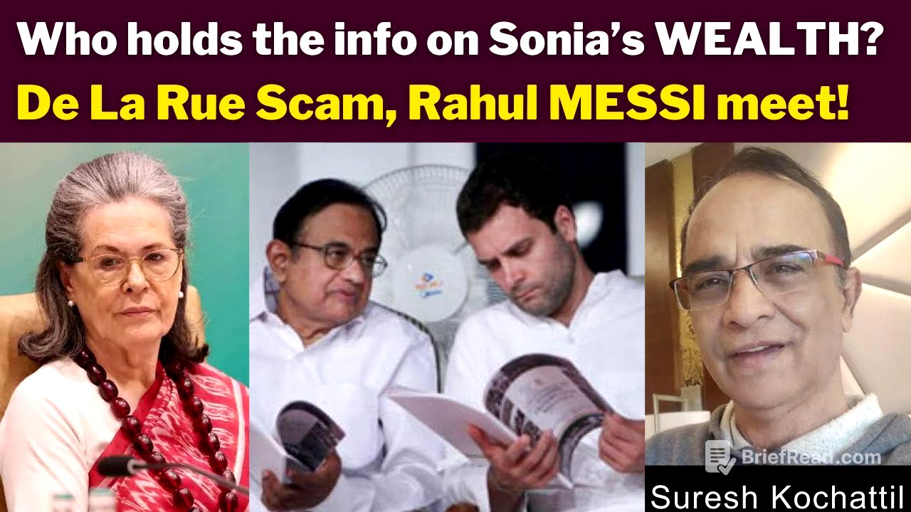 Who holds the info on Sonia’s WEALTH?De La Rue Scam, Rahul MESSI meet! with Suresh Kochattil
