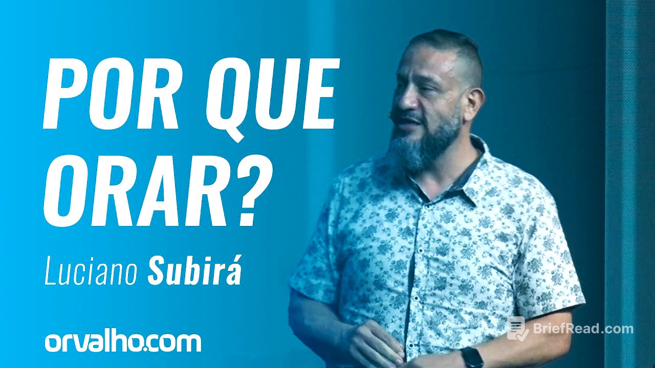 Luciano Subirá - POR QUE ORAR?