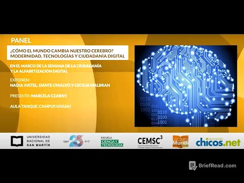 D. Chialvo, N. Justel, C. Malbrán y M. Czarny | Panel: ¿Cómo el mundo cambia nuestro cerebro? | ECyT