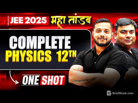 Complete Class 12th PHYSICS in 1 Shot | All Concepts & PYQs | JEE 2025