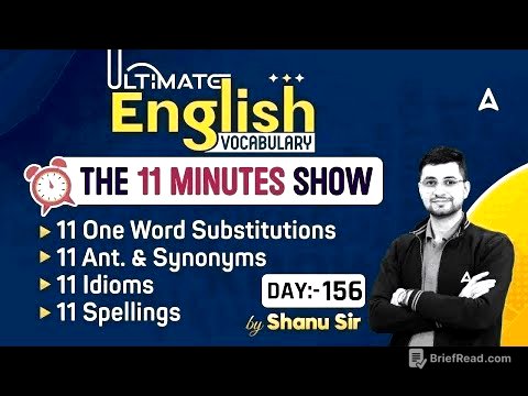 Ultimate Vocabulary for All SSC Exams |  The 11 Minute Show | Day 156 | by Shanu Sir