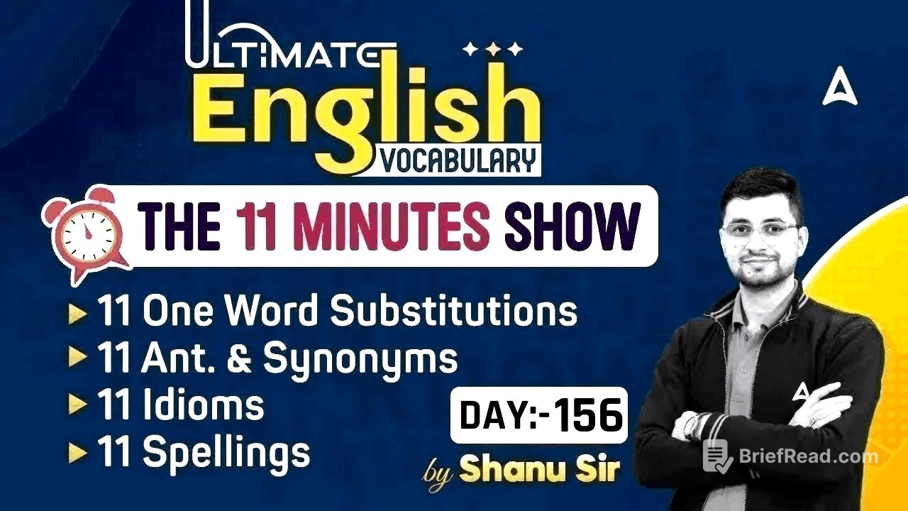 Ultimate Vocabulary for All SSC Exams |  The 11 Minute Show | Day 156 | by Shanu Sir