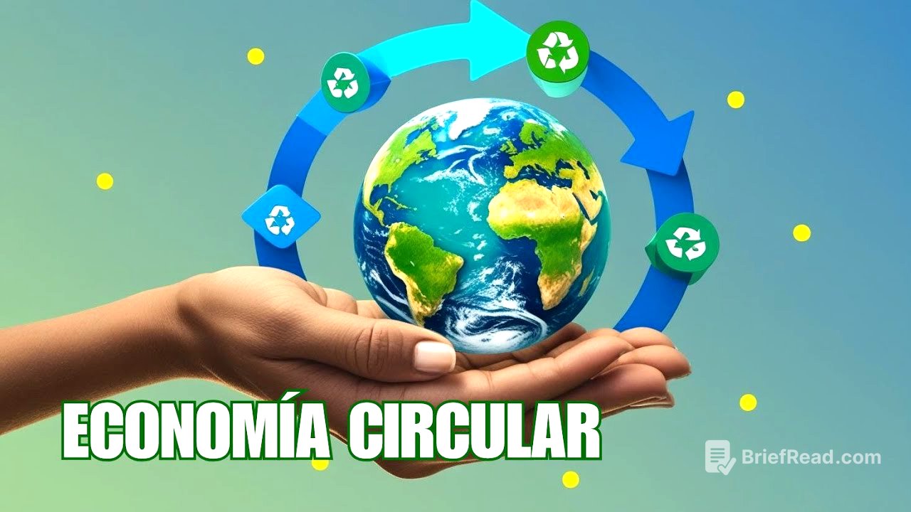♻️ QUÉ es la ECONOMÍA CIRCULAR y CÓMO Funciona