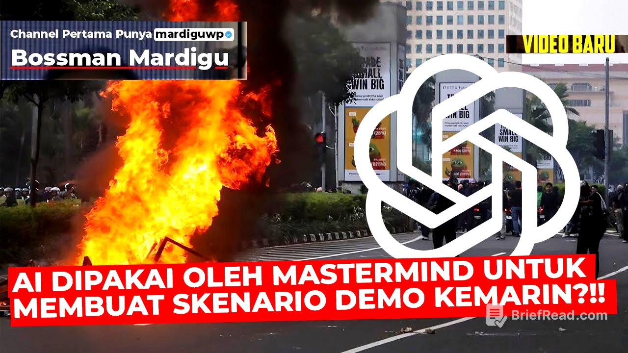 AI DIPAKAI OLEH MASTERMIND UNTUK MEMBUAT SKENARIO DEMO KEMARIN ?!! CARANYA ??? - Mardigu Wowiek
