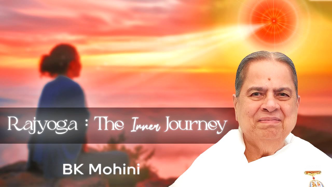 Rajyoga: The Inner Journey 🧘‍♀️Message by BK Rajyogini Mohini Didi | International Day of Yoga 2025