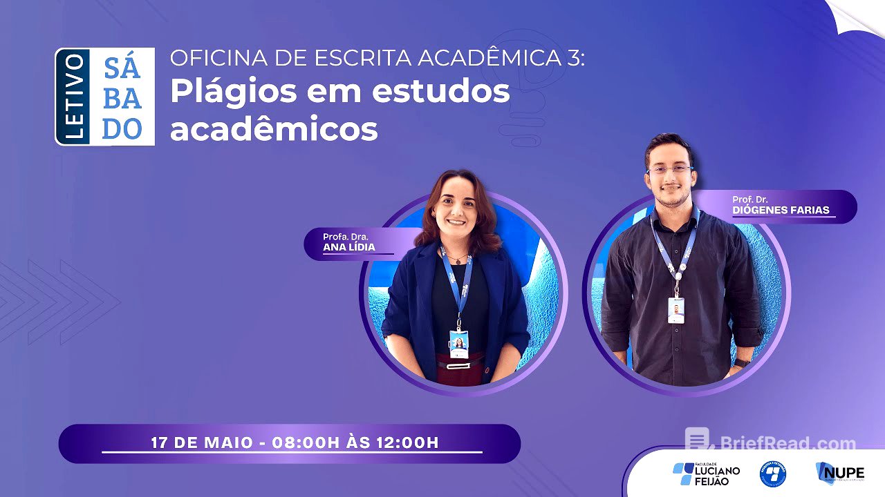 Oficinas de Escrita Acadêmica 3: Plágios em estudos acadêmicos