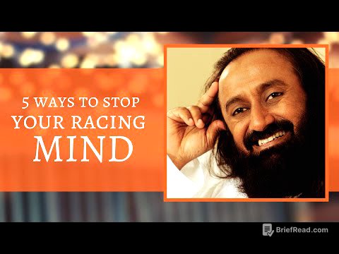 5 Ways to Stop Your Racing Mind - Know it all in this 1 min video - By Sri Sri Ravi Shankar