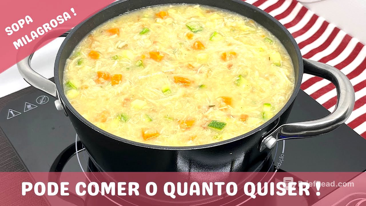 SOPA QUE EMAGRECE 7kg POR SEMANA - Sopa Milagrosa, de Verdade!