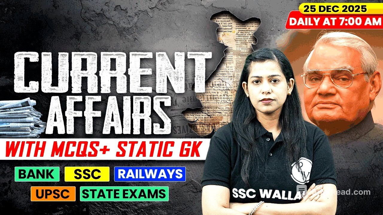 Current Affairs Today | 25 December Current Affairs 2025 | Daily Current Affairs | By Krati Mam