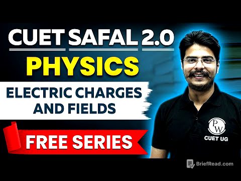 CUET Physics: Electric Charges and Fields Class 12 In One Shot | CUET 2024 Preparation