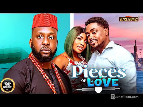 PIECES OF LOVE (RAY EMODI, PRECIOUS UNSTOPABLE, TOOSWEET ANNANG) Latest Nigerian Movie 2025