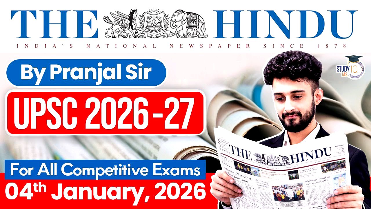 The Hindu Analysis | 4th January 2026 | The Hindu News Paper Today With Practice Questions