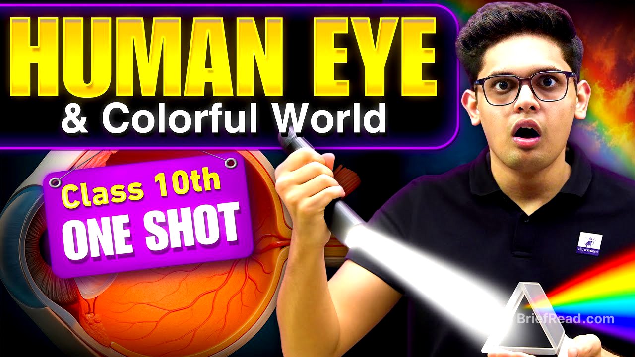 Human Eye and the Colourful World 🔥| CLASS 10 Science | NCERT Covered| Prashant Kirad